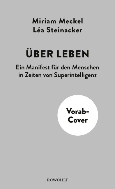 Über Leben - Miriam Meckel, Léa Steinacker