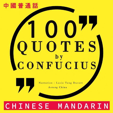 100 quotes by Confucius in chinese mandarin - Confucius