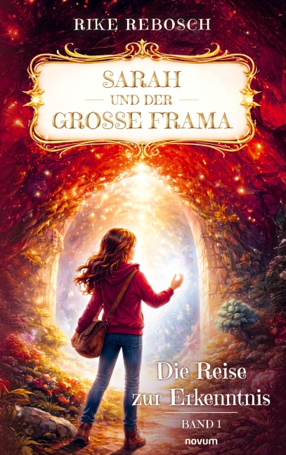 Sarah und der Große Frama - Rike Rebosch