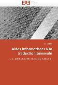 Aides Informatisées À La Traduction Bénévole - Bey-Y