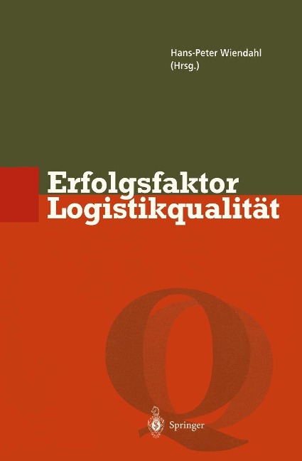 Erfolgsfaktor Logistikqualität - 