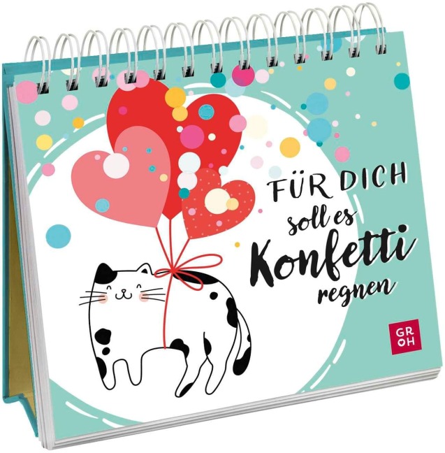 Für dich soll es Konfetti regnen - 