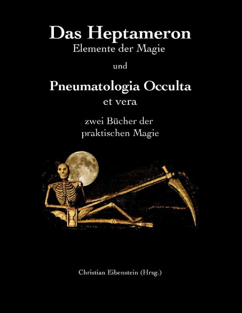 Das Heptameron und Pneumatologia Occulta et vera -