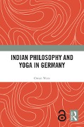 Cover-Bild zum Titel 'Indian Philosophy and Yoga in Germany' von 'Owen Ware'