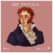 Cover-Bild zum Titel 'Ugo Foscolo' von 'Boris Bertolini'