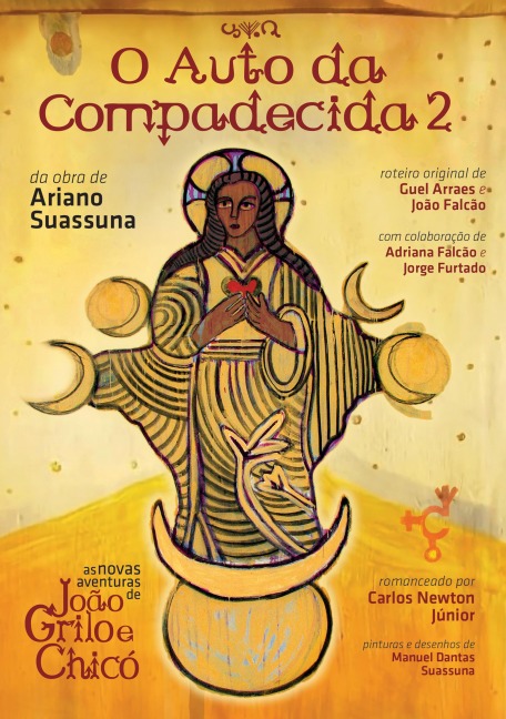 O Auto da Compadecida 2 - Ariano Suassuna, Guel Arraes, João Falcão, Adriana Falcão, Jorge Furtado