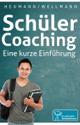 Cover-Bild zum Titel 'SchülerCoaching' von 'Carola Heumann, Stefan Wellmann'