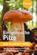 Cover-Bild zum Titel 'Einheimische Pilze - das Quartett-Spiel' von 'Haupt Verlag'