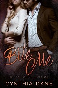 Cover-Bild zum Titel 'Bite Me (Dom Vs. Domme, #1)' von 'Cynthia Dane'