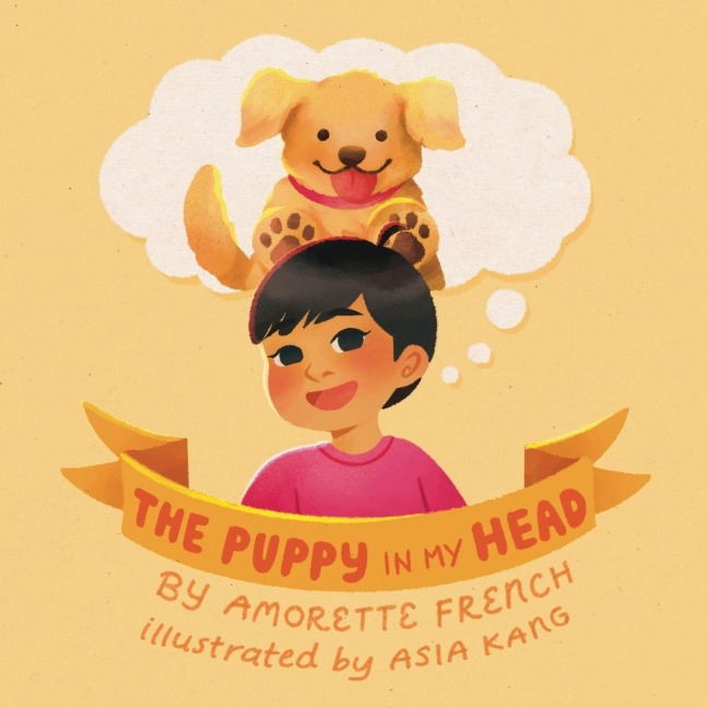 The Puppy in My Head - Amorette French
