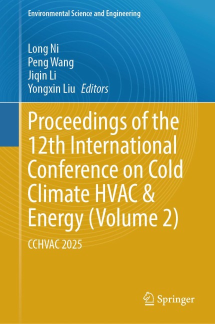 Proceedings of the 12th International Conference on Cold Climate HVAC & Energy (Volume 2) - 