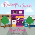 Revenge Is Sweet - Kaye George