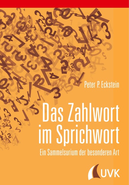 Das Zahlwort im Sprichwort - Peter P. Eckstein