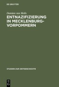 Cover-Bild zum Titel 'Entnazifizierung in Mecklenburg-Vorpommern' von 'Damian Van Melis'
