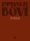 Cover-Bild zum Titel 'Dinah' von 'Emmanuel Bove'
