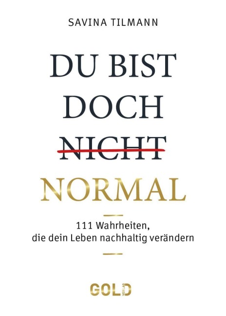 Du bist doch (nicht) normal - Savina Tilmann