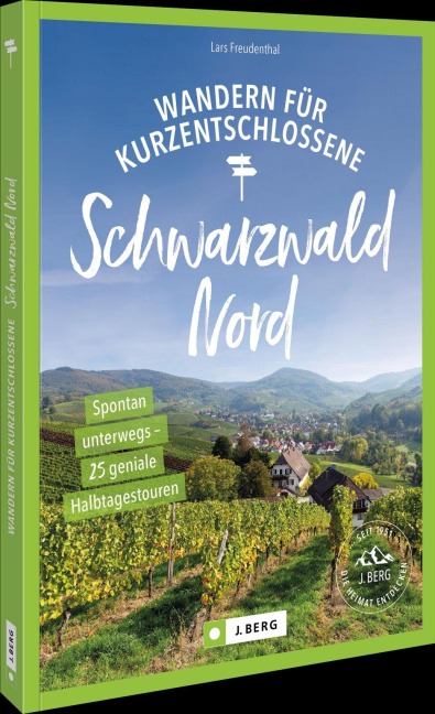 Wandern für Kurzentschlossene Schwarzwald Nord - Lars Freudenthal