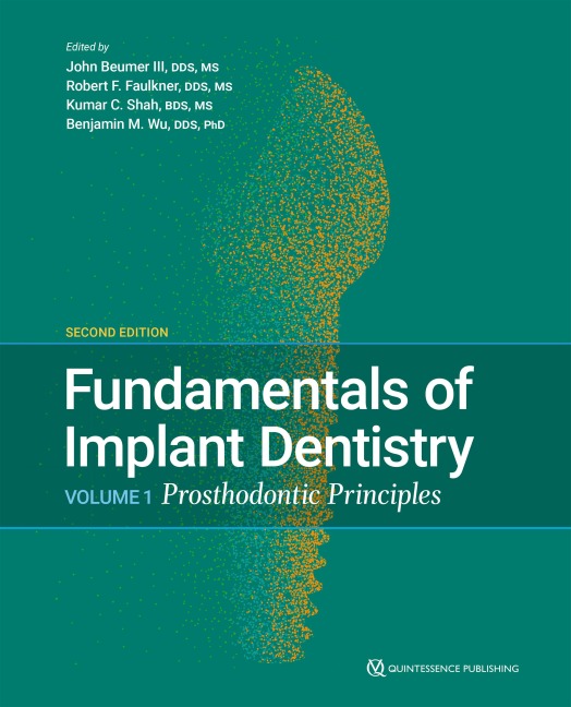 Fundamentals of Implant Dentistry, Second Edition - John III Beumer, Benjamin M. Wu, Kumar C. Shah, Robert F. Faulkner