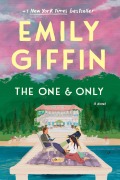 Cover-Bild zum Titel 'The One & Only' von 'Emily Giffin'