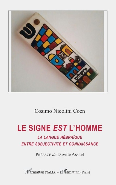 Le signe <em>est</em> l'homme - Cosimo Nicolini Coen