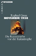 Cover-Bild zum Titel 'November 1938' von 'Raphael Gross'