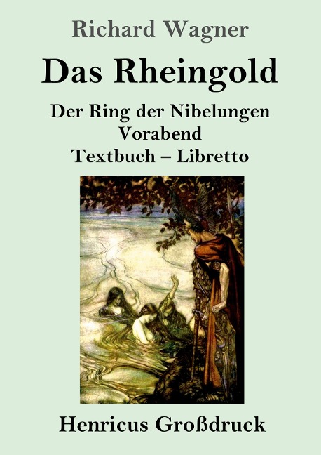 Das Rheingold (Großdruck) - Richard Wagner