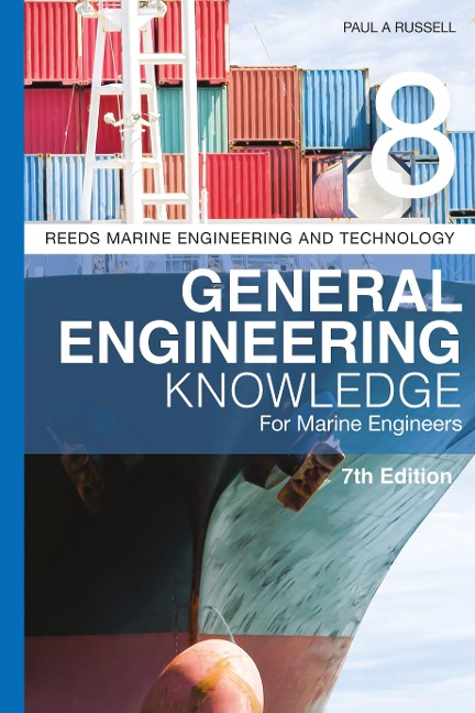 Reeds Vol 8: General Engineering Knowledge for Marine Engineers - Paul Anthony Russell