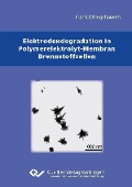 Elektrodendegradation in Polymarelektrolyt-Membran Brennstoffzellen - 