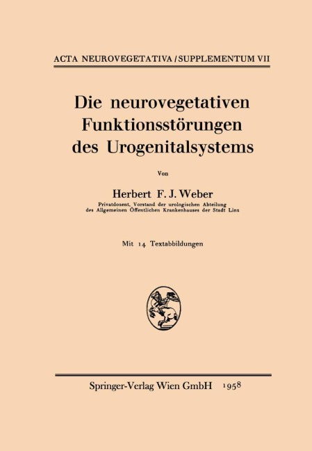 Die neurovegetativen Funktionsstörungen des Urogenitalsystems - Herbert F. J. Weber