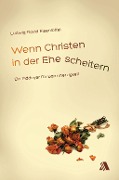 Cover-Bild zum Titel 'Wenn Christen in der Ehe scheitern' von 'Ludwig-David Eisenlöffel'