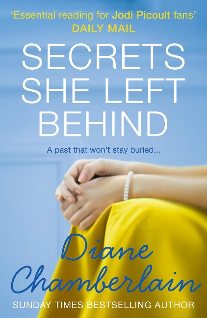 Secrets She Left Behind - Diane Chamberlain
