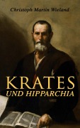 Cover-Bild zum Titel 'Krates und Hipparchia' von 'Christoph Martin Wieland'
