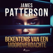 Cover-Bild zum Titel 'Bekentenis van een moordverdachte' von 'Maxine Paetro, James Patterson'