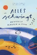 Cover-Bild zum Titel 'Alles schwingt!' von 'Stephanie Fischer'