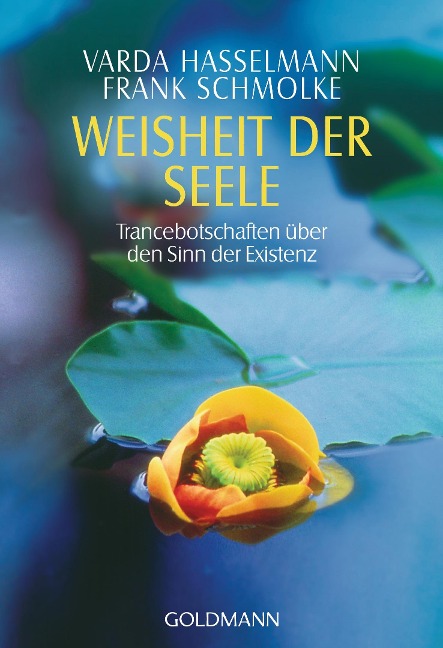 Weisheit der Seele - Varda Hasselmann, Frank Schmolke