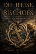 Cover-Bild zum Titel 'Die Reise des Bischofs' von 'Jøkul Petrusson'