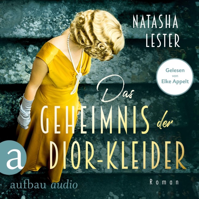 Das Geheimnis der Dior-Kleider - Natasha Lester