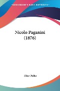 Nicolo Paganini (1876) - Elise Polko