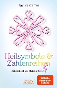 Cover-Bild zum Titel 'Heilsymbole & Zahlenreihen Band 2: Das neue Arbeitsbuch der Plejadenheilung [von der SPIEGEL-Bestseller-Autorin]' von 'Pavlina Klemm'
