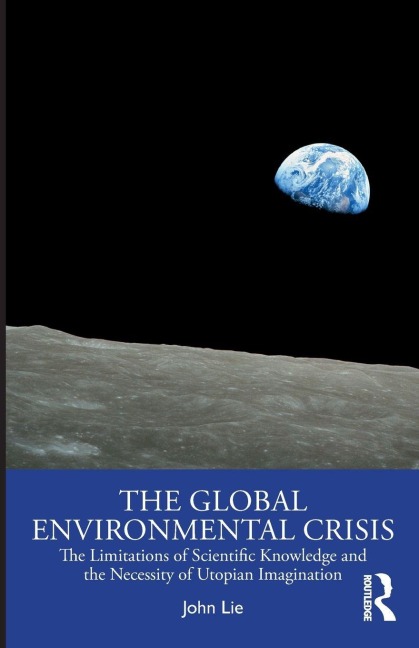The Global Environmental Crisis - John Lie