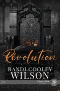 Cover-Bild zum Titel 'Révolution' von 'Randi Cooley Wilson'