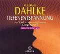 Tiefenentspannung - Ruediger Dahlke