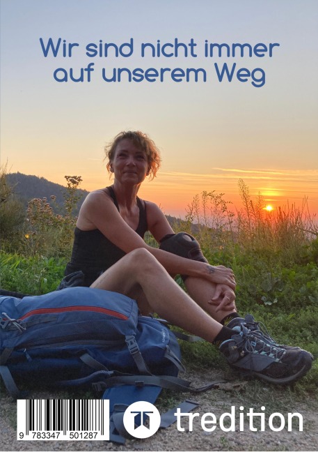 Wir sind nicht immer auf unserem Weg - Daniela Fromme