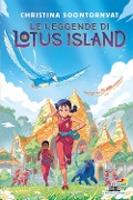 Cover-Bild zum Titel 'Le leggende di Lotus Island' von 'Christina Soontornvat'