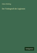 Cover-Bild zum Titel 'Der Todesgruß der Legionen' von 'Oskar Meding'
