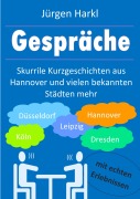Cover-Bild zum Titel 'Gespräche' von 'Jürgen Harkl'