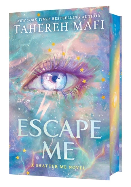 Escape Me - Tahereh Mafi