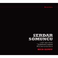 Cover-Bild zum Titel 'Serdar Somuncu liest aus dem Tagebuch eines Massenmörders "Mein Kampf" (Neuedition)' von 'Serdar Somuncu'