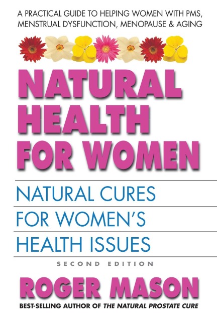 Natural Health for Women - Roger Mason