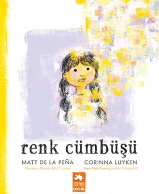 Renk Cümbüsü - Matt De La Pena, Corinna Luyken